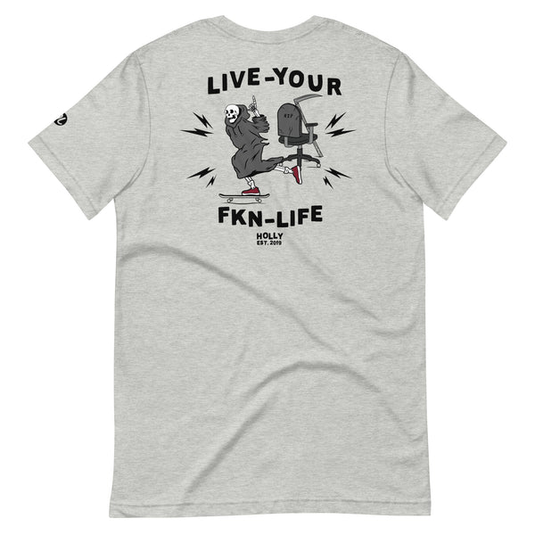 Fkn Life Unisex t-shirt