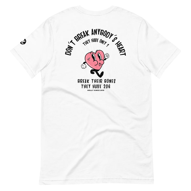 Break Bones Unisex t-shirt